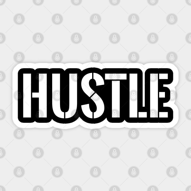 Hustle Sticker by madeinchorley